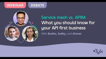 The service mesh v/s APIM debate: What you should know for your API first business