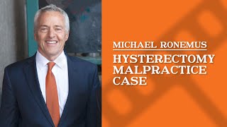 Top New York hysterectomy malpractice lawyer | Michael Ronemus