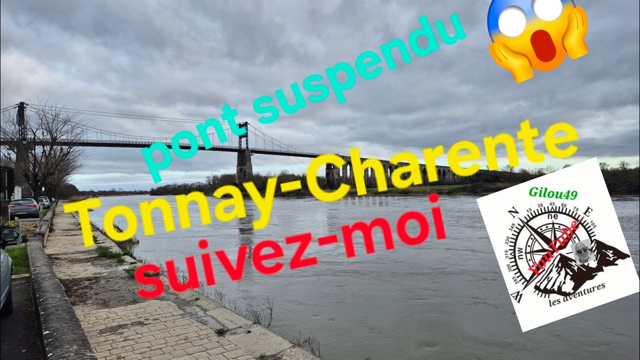 Tonnay Charente#pont suspendu #fleuve #sortie camping car .