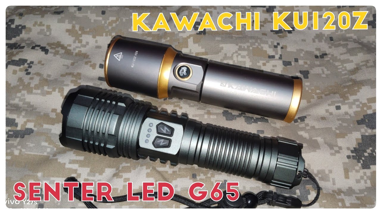 Ngadu Senter Zoom Super Terang, Senter led G65 vs Kawachi KU120z