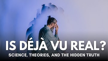 The Secret Behind Déjà Vu: Past Lives, Parallel Worlds, or Brain Glitch?
