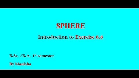 Solid Geometry | Intro to Exercise 6.6 | B.A./B.Sc. 1st semester