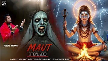 Maut | Pirti Silon | Baba Balaknath Bhajan 2025 | Devotional Song | Pirti Silon Music