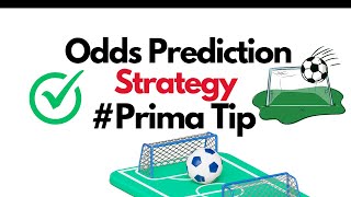 Prima Tips Odds Prediction Strategy: How To Use Odds To Win Your Bets screenshot 3