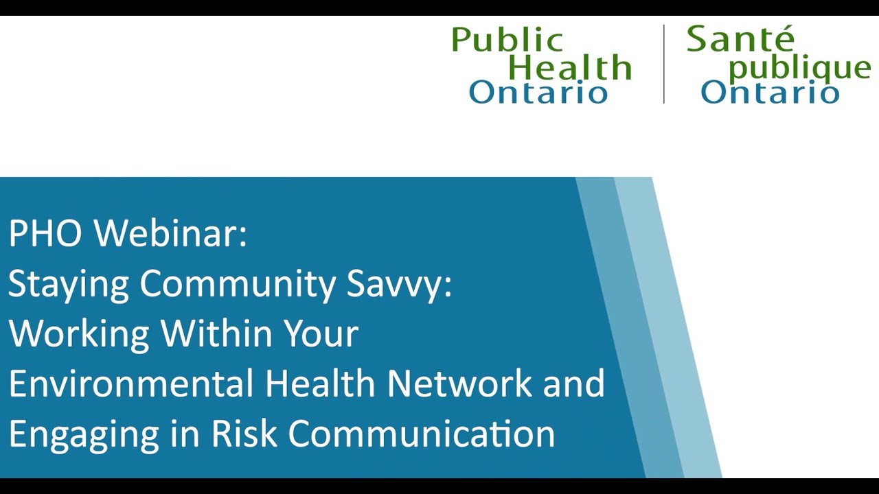 PHO Webinar: Staying Community Savvy: Working Within Your Environmental Health Network