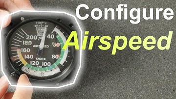 Configure the Airspeed Indicator | C172 #34
