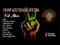 Fahmi Aziz | Reggae Malaysia Version | full Album