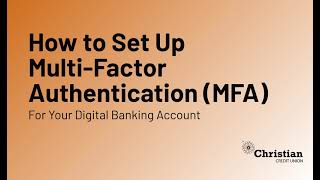 How to Set Up Multi-Factor Authentication for Your Digital Banking Account