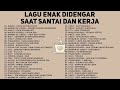 Lagu Pop Indonesia Terpopuler 2024 - Lagu Enak Didengar Saat Santai & Kerja & Tidur