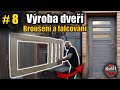 #8 Výroba dřevěných dveří svépomocí - Falcování a broušení dveří - Kutil Tom - DIY