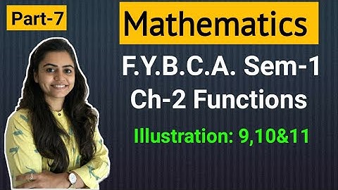 FYBCA | Mathematics | Ch-2 | Part-7 | Functions | Sem-1 | By Divya Kathiriya