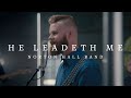 He Leadeth Me - Norton Hall Band