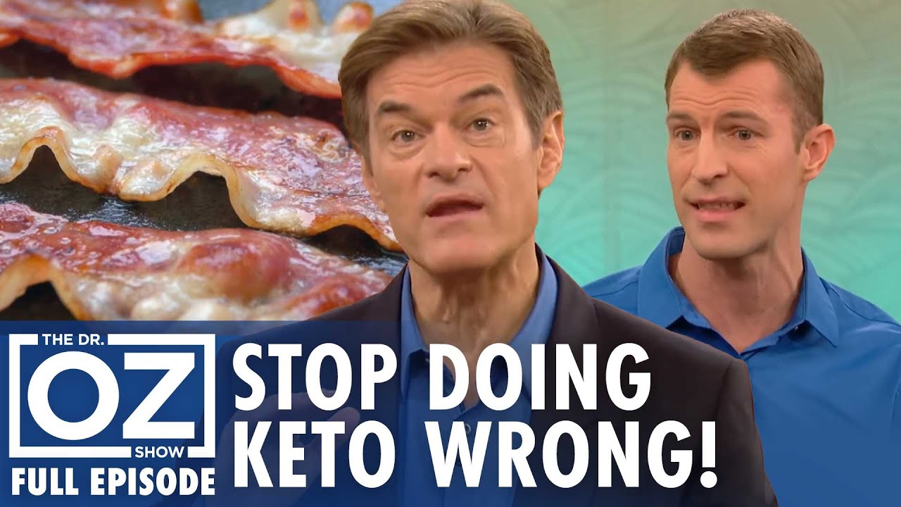Are You Doing Keto Wrong? The Clean vs Dirty Keto | Dr. Oz | S10 | Ep 84 | Full Episode