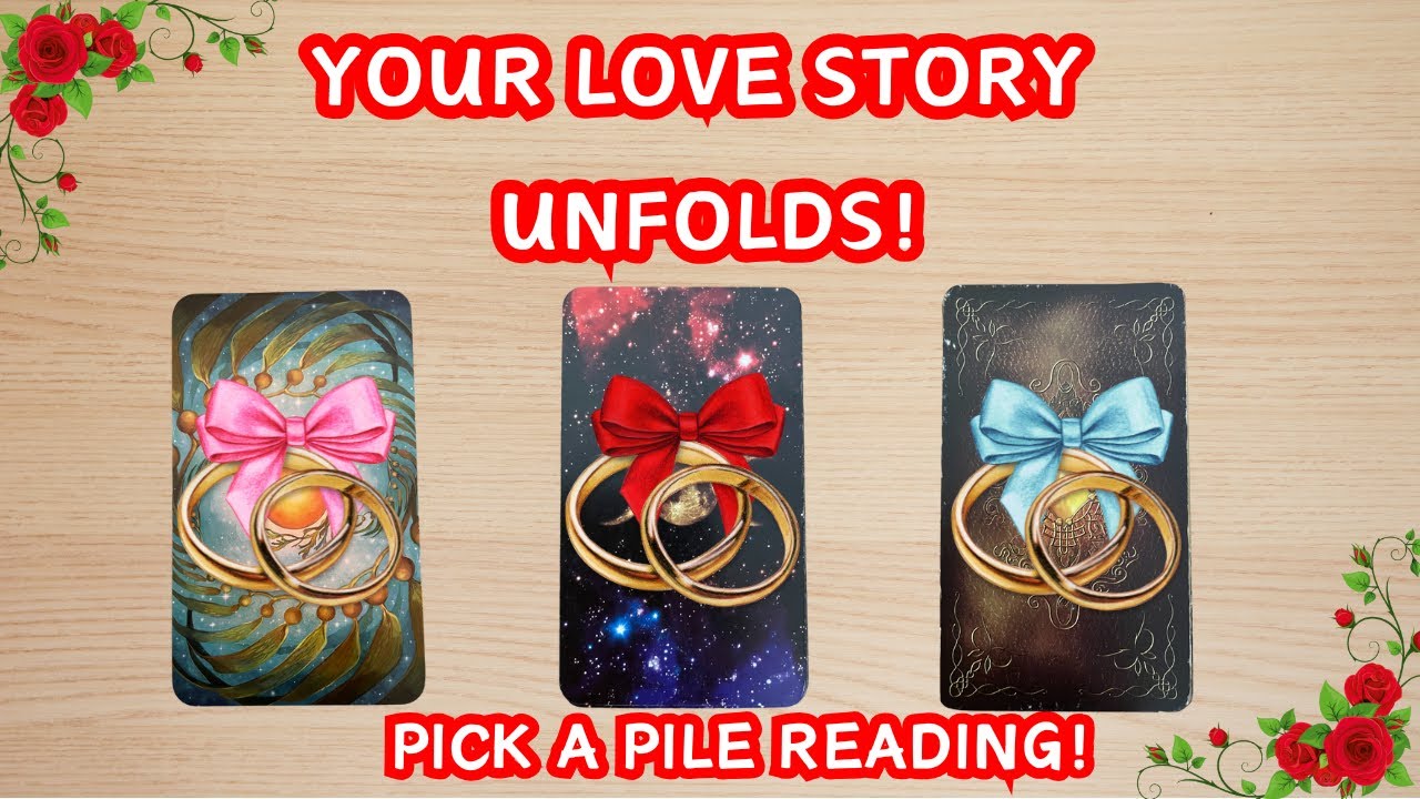 Your Love Story With Your Future Spouse Unfolds📖💍💞Pick a Pile Love Tarot Reading