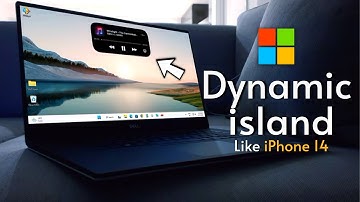Dynamic Island on Windows 11 PC & Customization |  2024