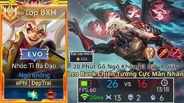 Top 1 Ngộ Không - 20 Phút Gõ Ngộ Không 3 Gậy 1 Giây Leo Rank Chiến Tướng Bằng Bộ Đôi Skin Mượt Nhất