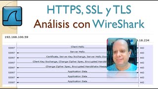 Tutorial 46: HTTPS, SSL y TLS | Análisis con Wireshark