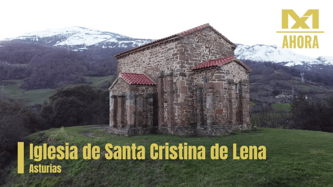 IGLESIA DE SANTA CRISTINA DE LENA - ARTE PRERROMÁNICO (ASTURIAS) A VISTA DE DRON
