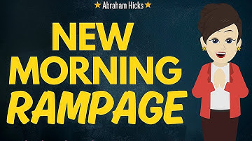 Abraham Hicks New Powerful Morning Rampage ⛅✨Abraham Hicks 2025 New