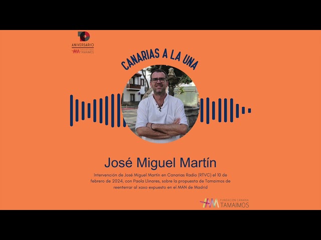 Intervención de José Miguel Martín en Canarias Radio (10/02/2024)