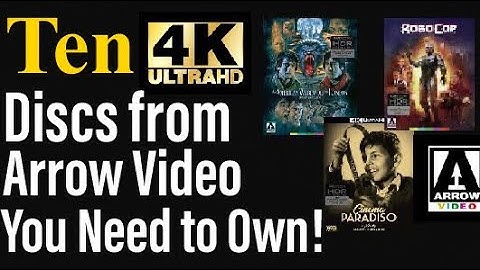 Ten 4K UHD Blu-ray Discs from Arrow Video You Need to Own!