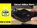 CHUWI HiBox Hero Review- $120 Mini PC Window 10 & Android Dual Boot