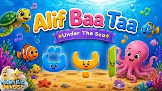 Alif Baa Taa Under the Sea | Arabic Alphabet Song for Kids