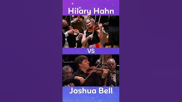 Thumbnail of Who Played it Better: Hilary Hahn or Joshua Bell? (Part 2)