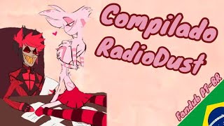 Compilado RadioDust - Fandub PT-BR | FaiockDubs