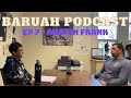 Ep7 austin frank  if you dont know your purpose discover it now  baruah podcast