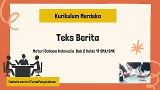 Materi Teks Berita SMA/SMK kelas 11 Materi Teks Berita SMA/SMK kelas 11