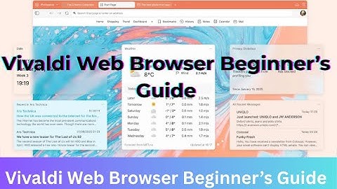 Vivaldi Web Browser Beginner
