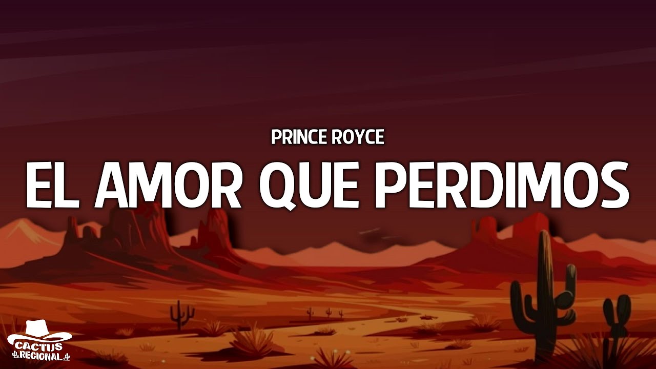 Prince Royce - El Amor Que Perdimos (Letra/Lyrics) Prince Royce - El Amor Que Perdimos (Letra/Lyrics)