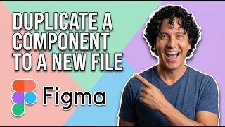 How To Duplicate A Component To A New File In Figma (Easy Guide)