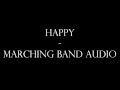 Happy - Marching Band Audio