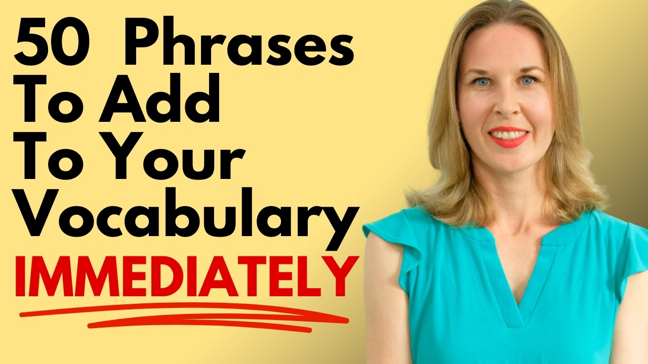 50 English Phrases you NEED for Daily Conversations | Advanced 