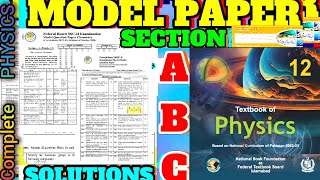 PHYSICS CLASS 12 FBISE NBF 2025 MODEL PAPER SOLUTION 2026 section ABC NBF curriculum 2022-23