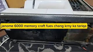 janome 6000 how to fues change