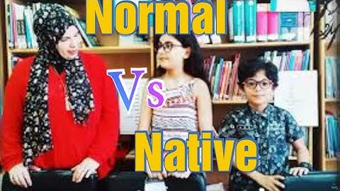 Normal english vs native english