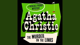 Chapter 138 - The Murder on the Links