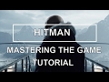 Hitman   how to master the game tips  tricks