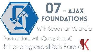 Ajax Foundations | Posting data with jQuery, ajax method and handling errors | 07