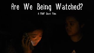 Are We Being Watched? (A FNAF Short Film)