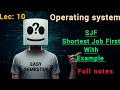 SJF(Shortest Job First) scheduling algorithm with Example | Operating System | Easy Semester