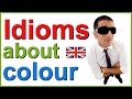 ENGLISH IDIOMS about colours | MODISMOS en INGLES