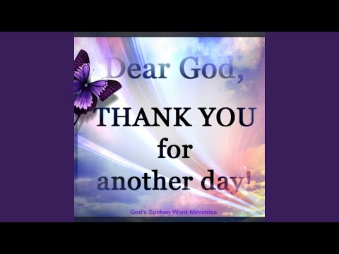 I Am Blessed With Another Day Of Life