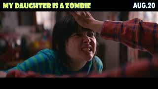 My Daughter is a Zombie - Official Trailer
