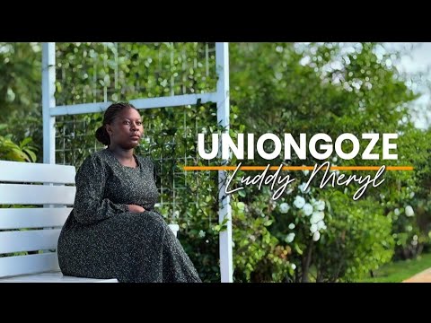 Uniongoze Luddy Meryl OFFICIAL VIDEO