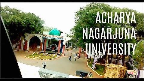 ACHARYA NAGARJUNA UNIVERSITY