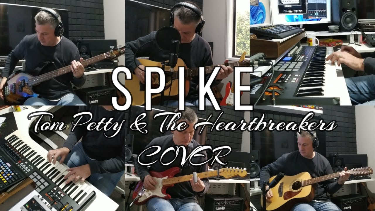 Spike Tom Petty & The Heartbreakers Cover By Leeroy YouTube